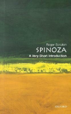 Spinoza: A Very Short Introduction by Roger Scruton