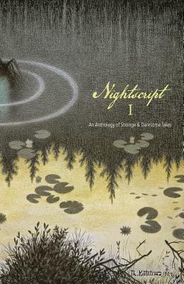 Nightscript Volume 1 by C. M. Muller