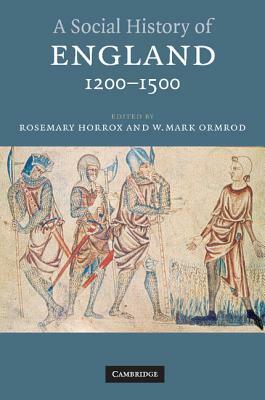A Social History of England, 1200-1500 by 