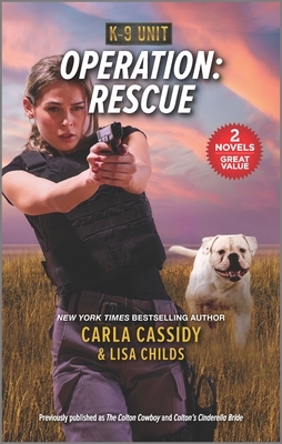 Operation: Rescue by Carla Cassidy, Lisa Childs