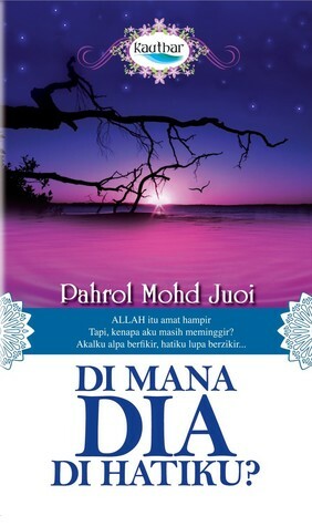 Di Mana Dia Di Hatiku? by Pahrol Mohamad Juoi