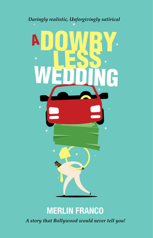 A Dowryless Wedding by Merlin Franco