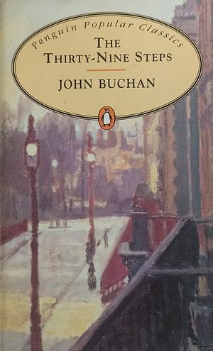The Thirty-nine Steps by John Buchan