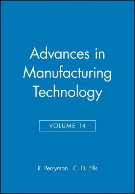Advances in Manufacturing Technology by 