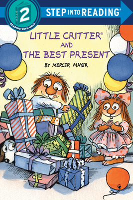 Little Critter and the Best Present by Mercer Mayer