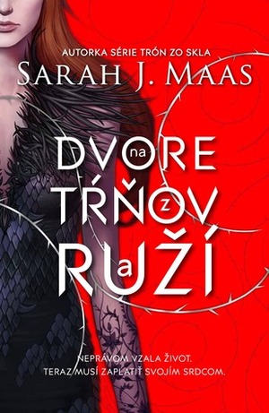 Na dvore z tŕňov a ruží by Sarah J. Maas