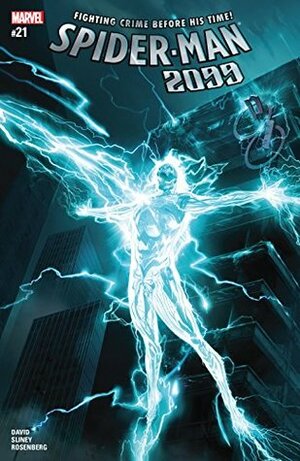 Spider-Man 2099 (2015-2017) #21 by Will Sliney, Francesco Mattina, Peter David