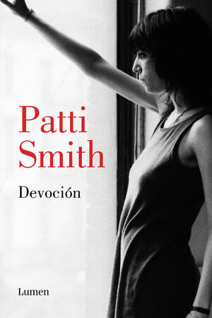 Devoción by Patti Smith
