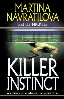 Killer Instinct by Martina Navratilova