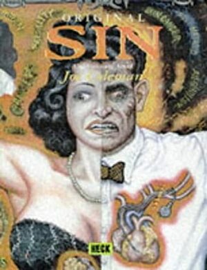 Original Sin: The Visionary Art of Joe Coleman by Harold Schechter, Jim Jarmusch, John Yau, Harold Schector