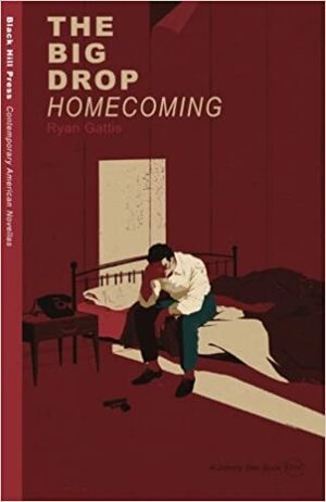 The Big Drop: Homecoming (Johnny Ban #1) by Ryan Gattis