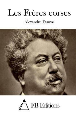 Les Frères corses by Alexandre Dumas