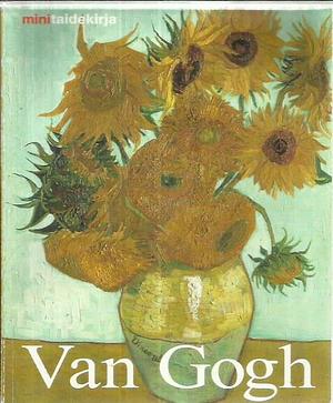 Vincent van Gogh: Life and Work by Dieter Beaujean