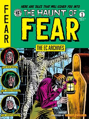 The EC Archives: The Haunt of Fear Volume 1 by Al Feldstein