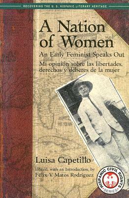 A Nation of Women: An Early Feminist Speaks Out by Luisa Capetillo