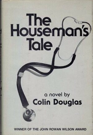 The Houseman's Tale by Colin Douglas