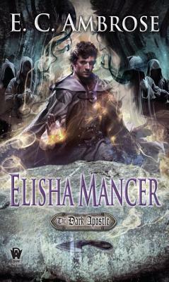 Elisha Mancer by E. C. Ambrose