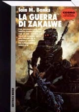 La Guerra di Zakalwe by Iain M. Banks