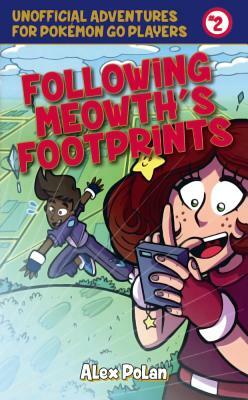 Following Meowth's Footprints by Alex Polan