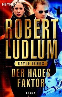 Der Hades-Faktor: Roman by Gayle Lynds, Robert Ludlum