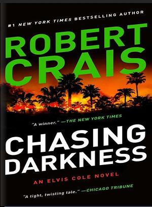 Chasing Darkness by Robert Crais