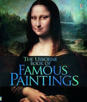 Famous Paintings by Philip Hopman, Rosie Dickins