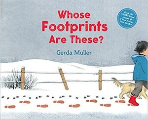 Whose Footprints Are These? by Gerda Muller