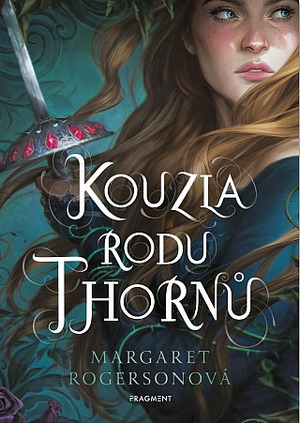 Kouzla rodu Thornů by Margaret Rogerson