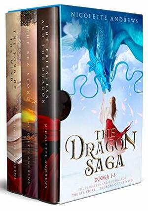 The Priestess and the Dragon / The Sea Stone / The Song of the Wind by Nicolette Andrews