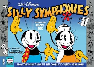 Silly Symphonies Volume 1: The Complete Disney Classics 1932-1935 by Ted Osborne, Earl Duvall, Al Taliaferro