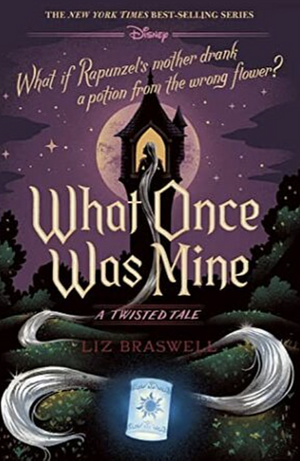 What Once Was Mine by Liz Braswell