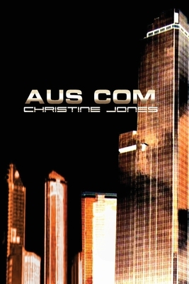 Aus Com by Christine Jones