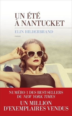 Un été à Nantucket by Elin Hilderbrand