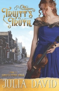 Truitt's Truth by Julia David