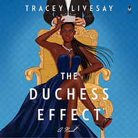 The Duchess Effect by Tracey Livesay