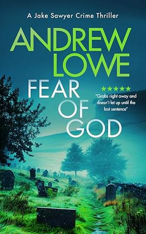 Fear of God by Andrew Lowe