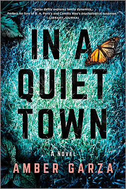 In a Quiet Town by Amber Garza