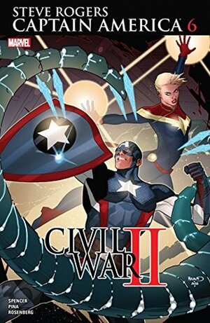 Captain America: Steve Rogers #6 by Nick Spencer, Paul Renaud, Javier Pina
