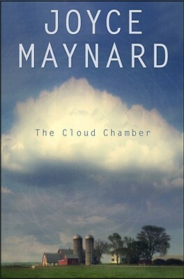 The Cloud Chamber by Joyce Maynard