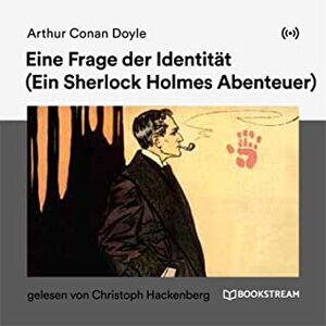Eine Frage der Identität by Christoph Hackenberg, Arthur Conan Doyle