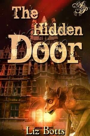 The Hidden Door by Liz Botts