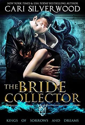 The Bride Collector  by Cari Silverwood