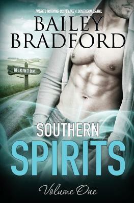 Southern Spirits: Vol 1 by Bailey Bradford