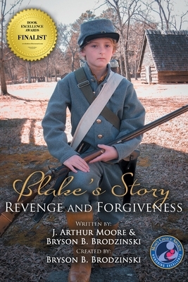 Blake's Story (Colored - 3rd Edition) by J. Arthur Moore