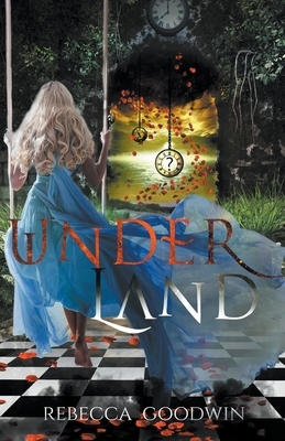 Underland by Rebecca Goodwin