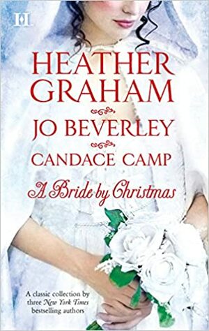 A Bride By Christmas: Home For Christmas / The Wise Virgin / Tumbleweed Christmas by Heather Graham