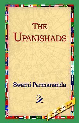 The Upanishads by 1stworld Library, Parmananda, Parmananda