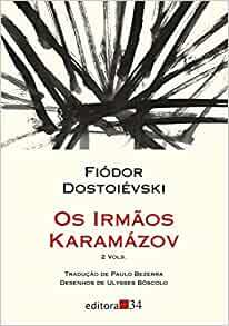 Os Irmãos Karamázov by Fyodor Dostoevsky