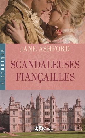 Scandaleuses fiançailles by Jane Ashford