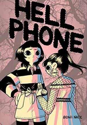 Hell Phone, Volume 1 by Benji Nate